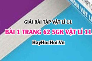 Giải bài 1 trang 62 SGK Vật lí 11: Cách giải bài toán về toàn mạch